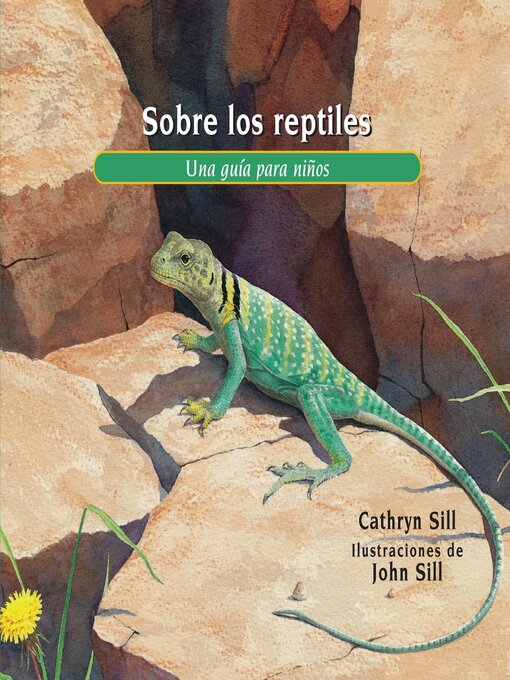 Title details for Sobre los reptiles by Cathryn Sill - Available